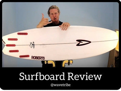 Wave Tribe Surfboard Review - Roberts 3DF